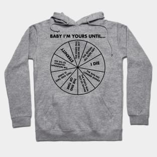 Baby I'm Yours (Black) Hoodie